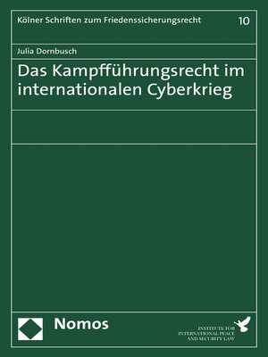 cover image of Das Kampfführungsrecht im internationalen Cyberkrieg